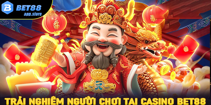 Trải nghiệm chơi game tại Casino Bet88